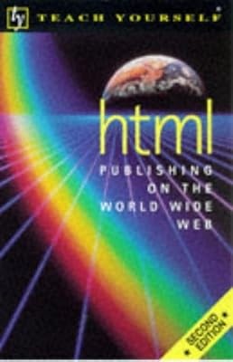 Teach Yourself HTML Publishing On The World Wide Web New Edition (TYBP), Bride, 