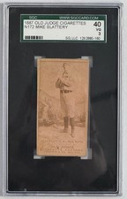 1887 OLD JUDGE CIGARETTES N172 MIKE SLATTERY SGC 3 1292880-160