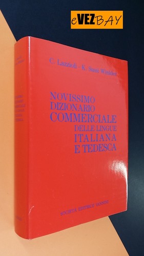 Nuovissimo DIZIONARIO COMMERCIALE delle lingue ITALIANA E TEDESCA - Winkler - 第 1/7 張圖片