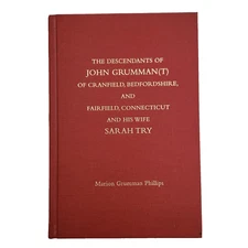 Descendants of John Grumman Cranfield Bedfordshire Fairfield CT Marion Phillips