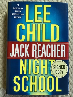 *Signed* Jack Reacher: Night School by Lee Child (2016, Hardcover)