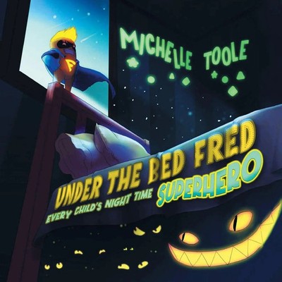 Michelle Toole | Under the Bed Fred | Taschenbuch | Englisch (2023)