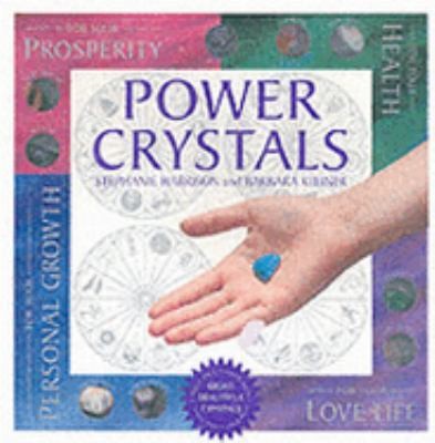 Power Crystals by Stephanie Harrison; Barbara Kleiner
