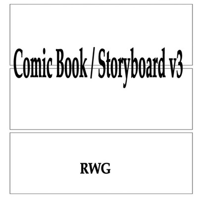 Comic Book / Storyboard v3 150 Pages 8.5'' X 11'' RWG Paperback RWG