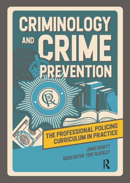 Criminology and Crime Prevention by James Dickety NEW - Image 7