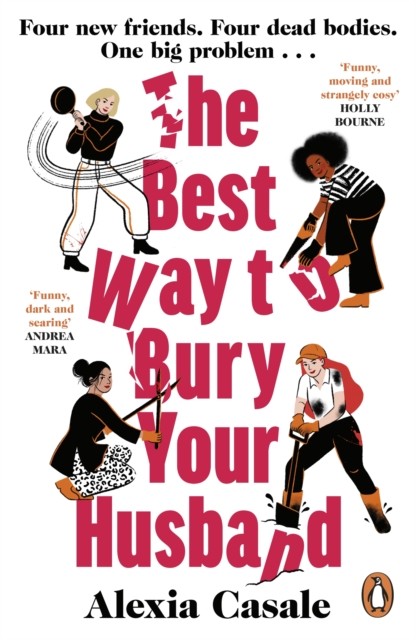 The Best Way to Bury Your Husband: Four new friends by Alexia Casale (PB 2025) - Image 2