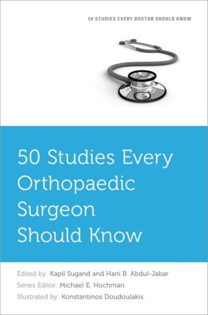 50 Studies Every Orthopaedic Surgeon Should Know (Paperback Book)