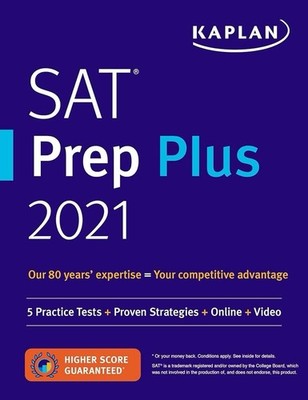 Kaplan Test Prep.: SAT Prep Plus 2021 : 5 Practice Tests + Online by Kaplan 