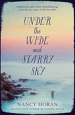 Under the Wide and Starry Sky,Nancy Horan