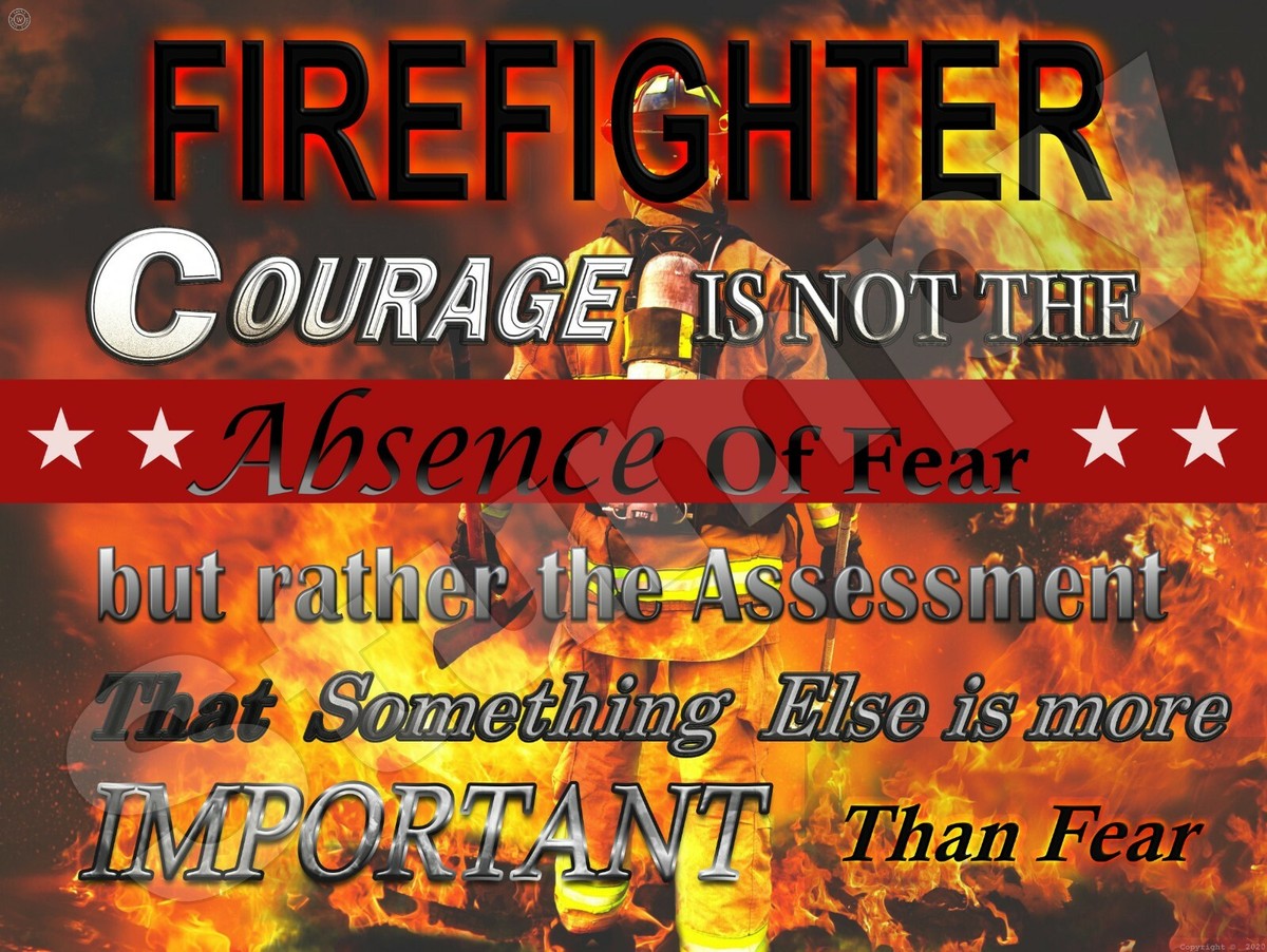 Firefighter Quotes About Courage International Firefighter Day 2022: