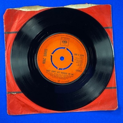 Mac Davis, Baby Don't GET Hooked on Me 7  Vinyl Single Record