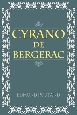 Edmond Rostand Cyrano De Bergerac (Paperback) (UK IMPORT)