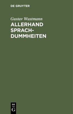 Wustmann - Allerhand Sprachdummheiten - New hardback or cased book - 1 - X555z