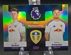 2025-26 Topps Premier League Pro Partnerships /10 Joe Rodon  Ethan Ampadu Leeds
