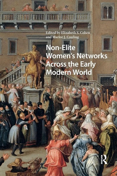 Elizabeth Storr Cohen (U. A.) | Non-Elite Women's Networks Across The Early...-image