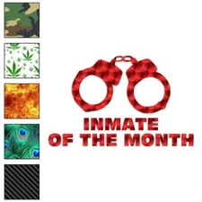 Inmate Of The Month, Vinyl Decal Sticker, 40 Patterns & 3 Sizes, #1872