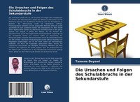 Die Ursachen Und Folgen Des Schulabbruchs In Der Sekundarstufe | Buch | 97862032