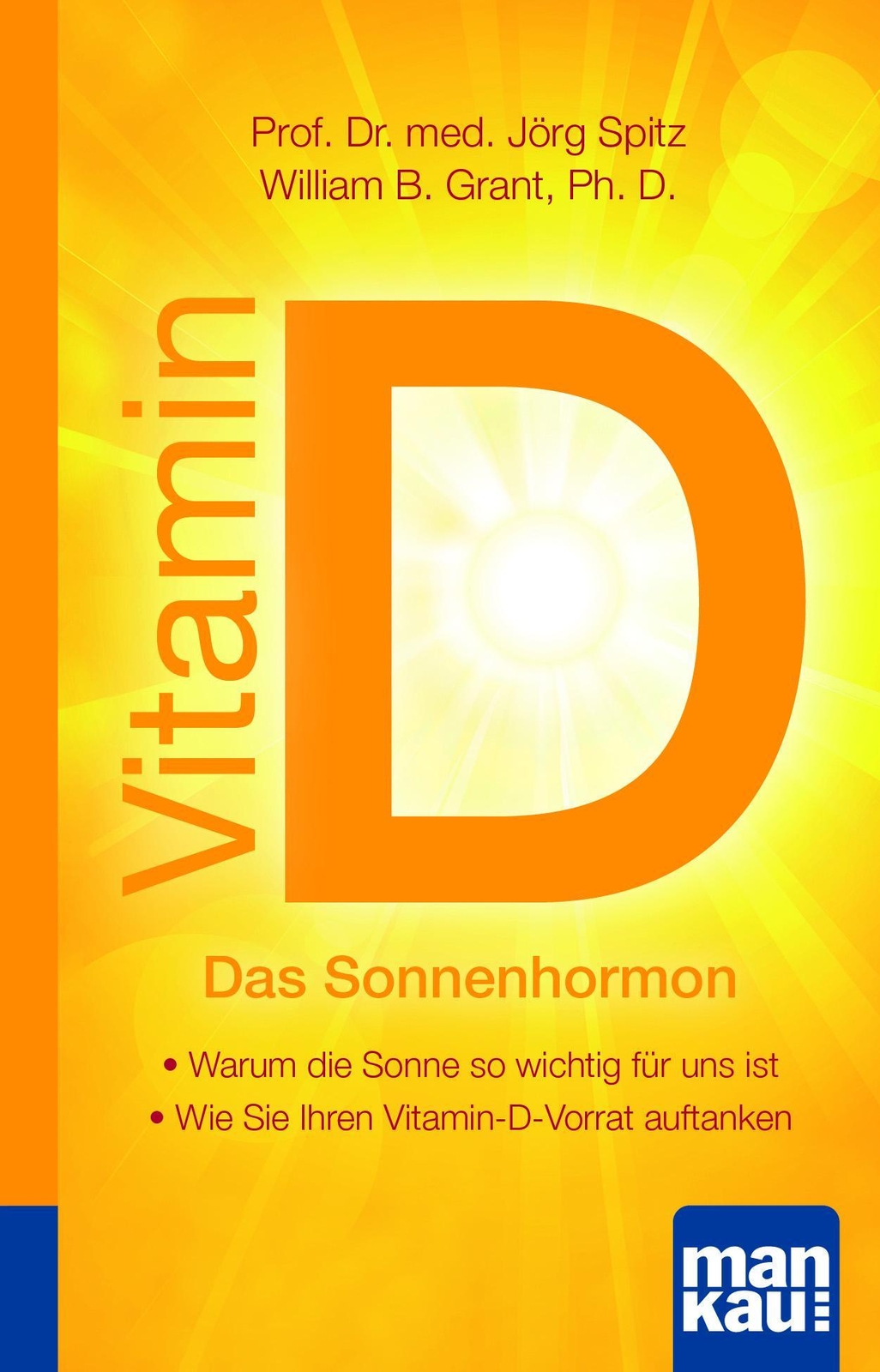 Thumbnail - Vitamin D - Das Sonnenhormon. Kompakt-ratgeber, Jörg Spitz