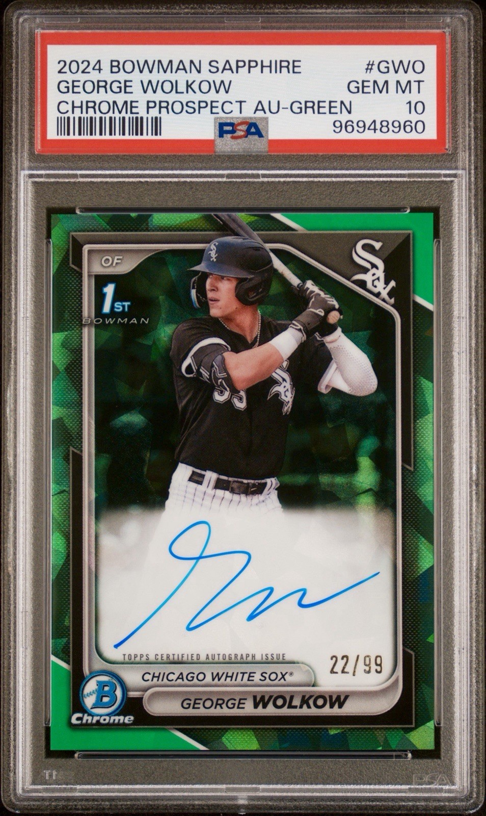 2024 Bowman Sapphire 1st George Wolkow Auto /99 Green Refractor Gem Mint PSA 10