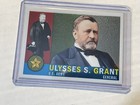 2009 Topps Heritage American Chrome C5 Ulysses S Grant 1582/1776 — photo 1