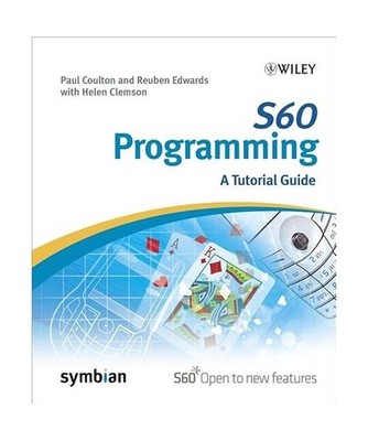 S60 Programming: A Tutorial Guide, Paul Coulton, Reuben Edwards