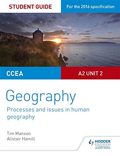 CCEA A2 Unit 2 Geography Student Guide 5: Processes and issues i