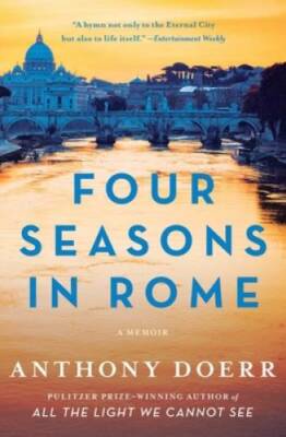 Four Seasons in Rome: On Twins, Insomnia, and the Biggest Funeral in - VERY GOOD