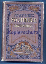Praktische Kochbuch - Davidis Holle - 1909 - Abbildungen