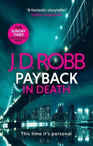 Payback in Death: An Eve Dallas thril, J. D. Robb, New, paperback