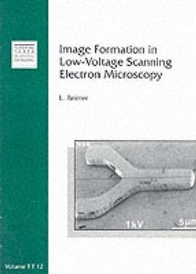 Image Formation in Low Voltage Scanning Electron M Reimer Paperback