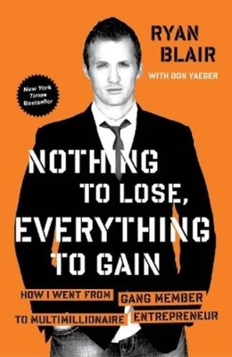 Ryan Blair Nothing To Lose, Everything To (Taschenbuch)