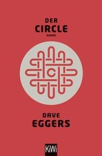 Dave Eggers: Il Cerchio - Romanzo KiWi (Tascabile)