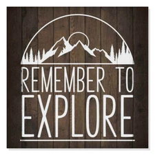 Remember to Explore Inpiration Camping Rustic Looking Wood Sign B3-12120061026