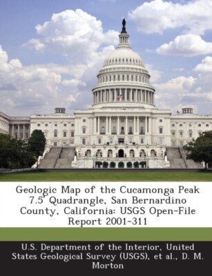 U.S. Department of t - Geologic Map of the Cucamonga Peak 7.5' Quadran - X555z