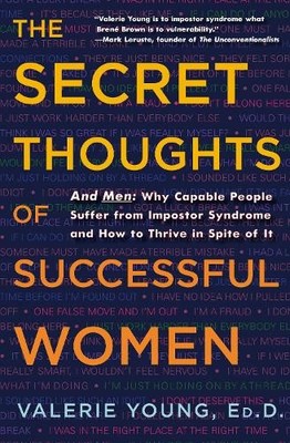The Secret Thoughts of Successful Wom..., Valerie Young