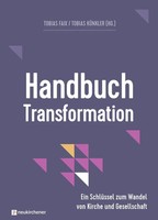 Handbuch Transformation | Tobias Faix (U. A.) | Buch | 383 S. | Deutsch | 2021