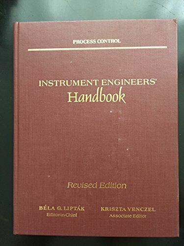 Instrument Engineers' Handbook Vol. 2 : Process Control (1985 ...