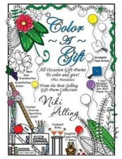 Color A Gift: All Occasion Gift-Poems To Color And Give