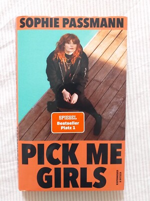 Pick Me Girls - Sophie Passmann
