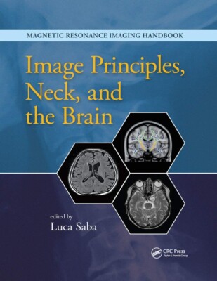 Image Principles, Neck, and the Brain 1st Edition