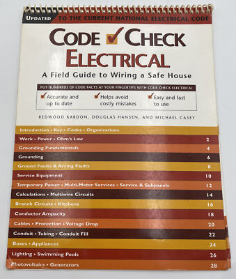 Code Check Electrical A Field Guide to Wiring a Safe House by Redwood Kardon