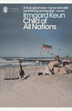 Child of All Nations by Irmgard Keun 9780141188454 NEW Free UK Delivery