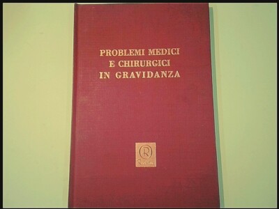 MEDIZINISCHE UND CHIRURGISCHE PROBLEME IN DER SCHWANGERSCHAFT