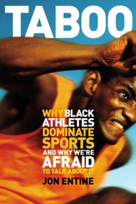 Taboo: Why Black Athletes Dominate Sports And Why We're Afraid To Talk A - GOOD
