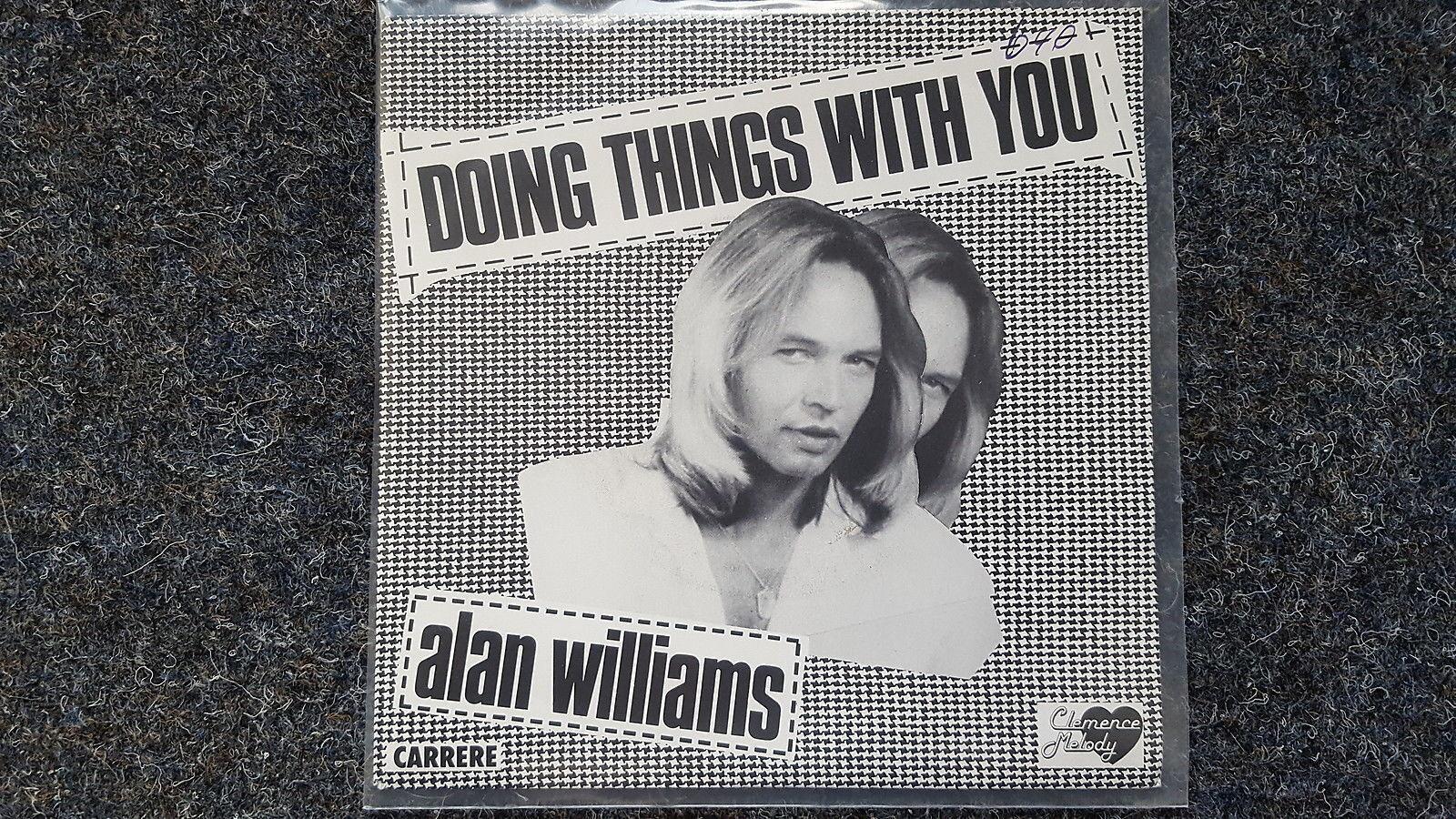 7"" Single Vinyl The Rubettes/ Alan Williams - Doing things with you FRANCE