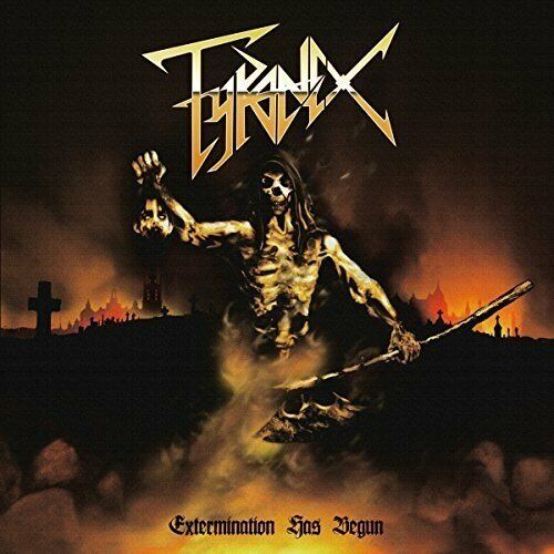 Tyranex - Extermination Has Begun [CD] - Imagen 1 de 1