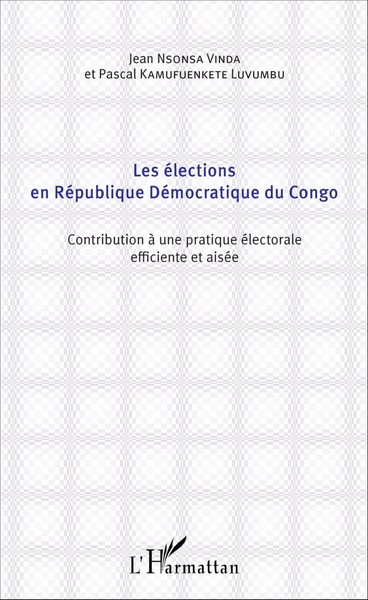 Pascal Kamufuenkete Luvumbu | Les éLections En RéPublique DéMocratique Du Congo-image