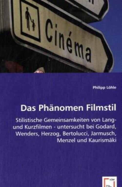 Thumbnail - Philipp Löhle | Das Phänomen Filmstil | Taschenbuch | Deutsch