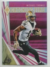 2019 Panini Phoenix Michael Thomas Catching Fire Pink Parallel 010/199 SAINTS