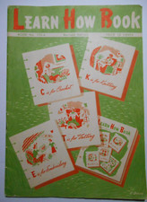 Coats Clark Learn How Book No. 170-A Crochet Knitting Tatting Embroidery 1952